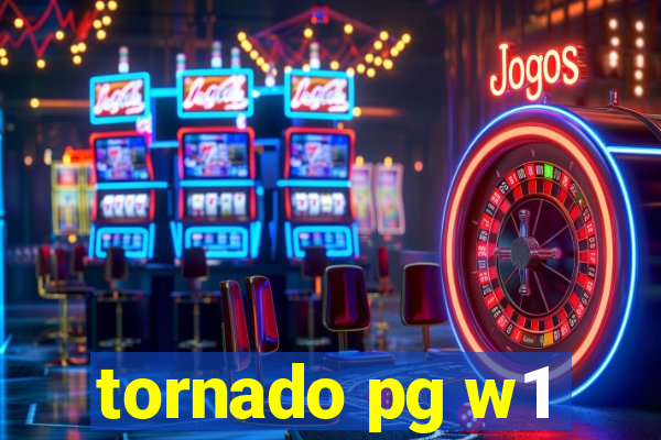 tornado pg w1